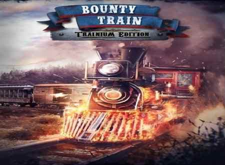 تصویر دانلود بازی Bounty Train Trainium Edition قطار بخشش نسخه ترینیوم برای کامیپوتر