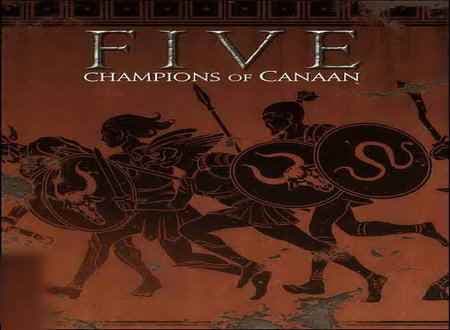 تصویر دانلود بازی FIVE: Champions of Canaan پنج قهرمان کنعان برای کامپیوتر