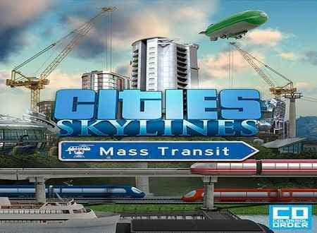تصویر دانلود بازی Cities: Skylines – Mass Transit چشم انداز شهرها – حمل و نقل انبوه برای کامپیوتر