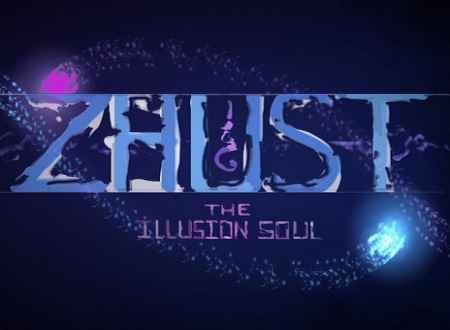تصویر دانلود بازی ZHUST – THE ILLUSION SOUL روح خیالی برای کامپیوتر v 1.1.3